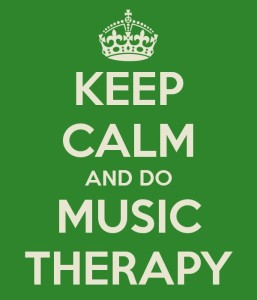 Keep Calm and Do Music Therapy